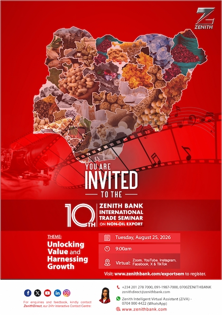 Featured image for “Zenith Bank To Host 10th International Trade Seminar, Charts Path To Unlocking Greater Value In Nigeria’s Non-”